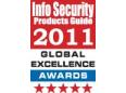 Finalists for Info Security's 7th Annual 2011 Global Excellence Awards
